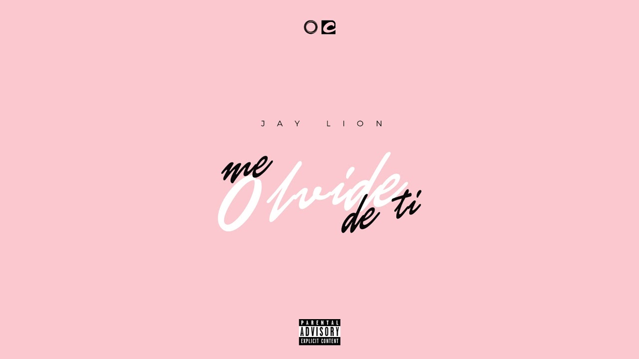 Jay Lion - Me Olvide De Ti (Audio)