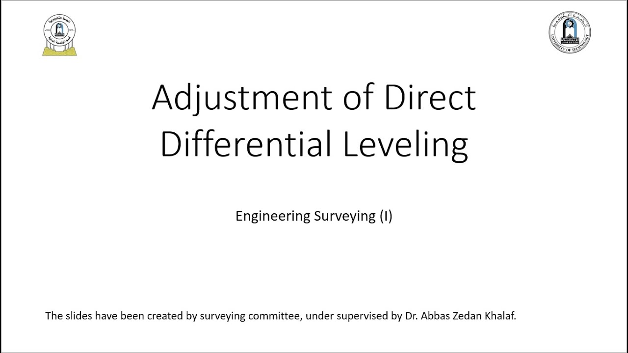 Adjustment of Direct Differential Leveling
