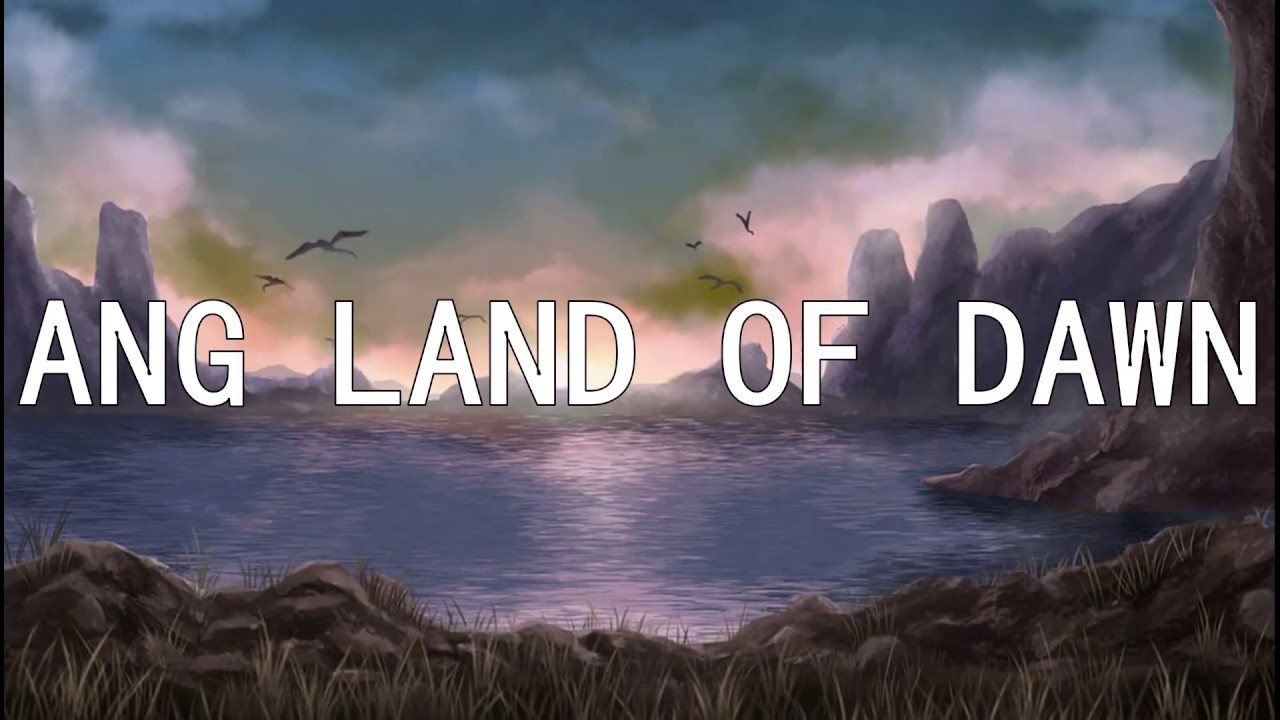 The Land of Dawn (Origin Story)