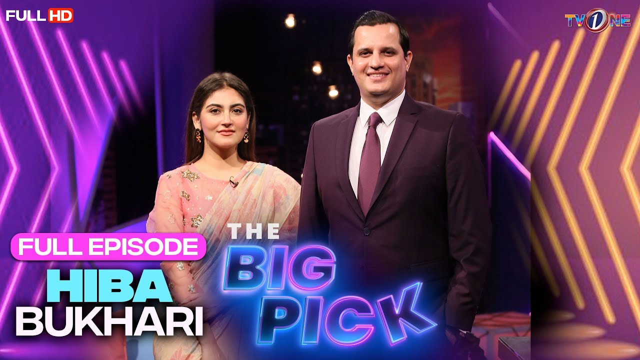 The Big Pick | Hiba Bukhari | Hassan Choudary | Full Show | 26 June 2022 | TVONE #TheBigPick