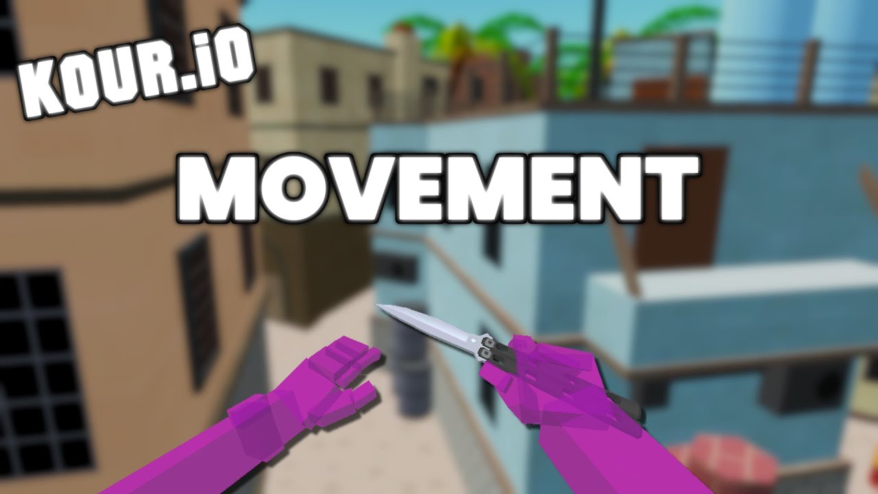 Kour.io movement clips to fuel your addiction
