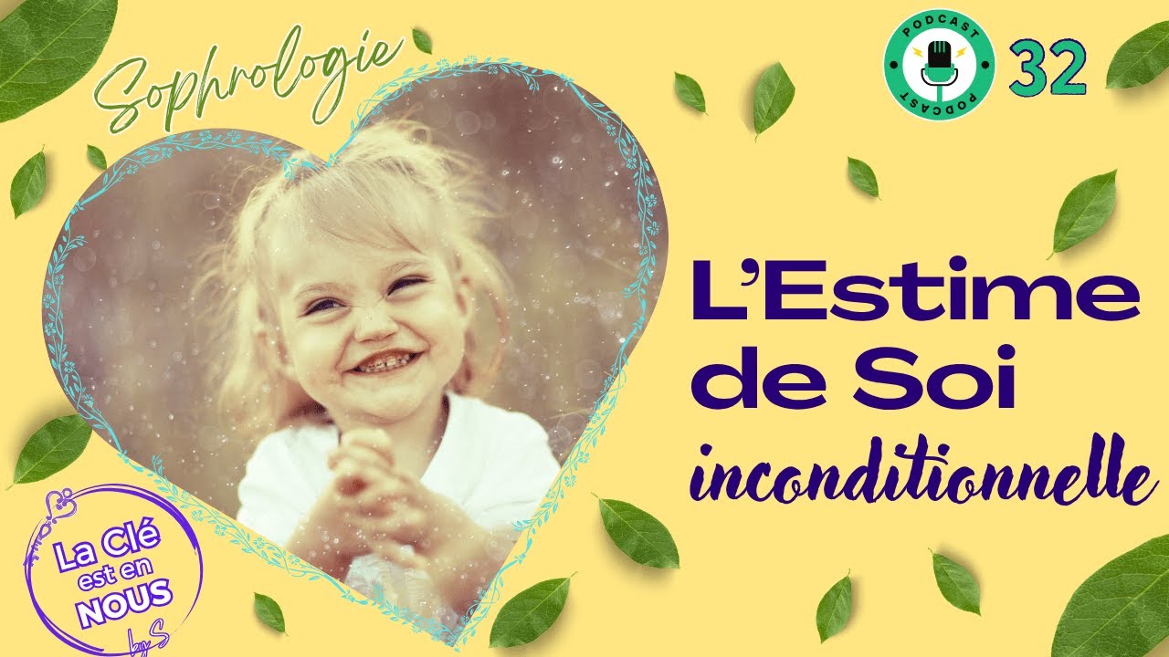 Réactivez votre Estime de Soi Inconditionnelle #32 💖(Séance d'Ancrage Intérieur)🌳