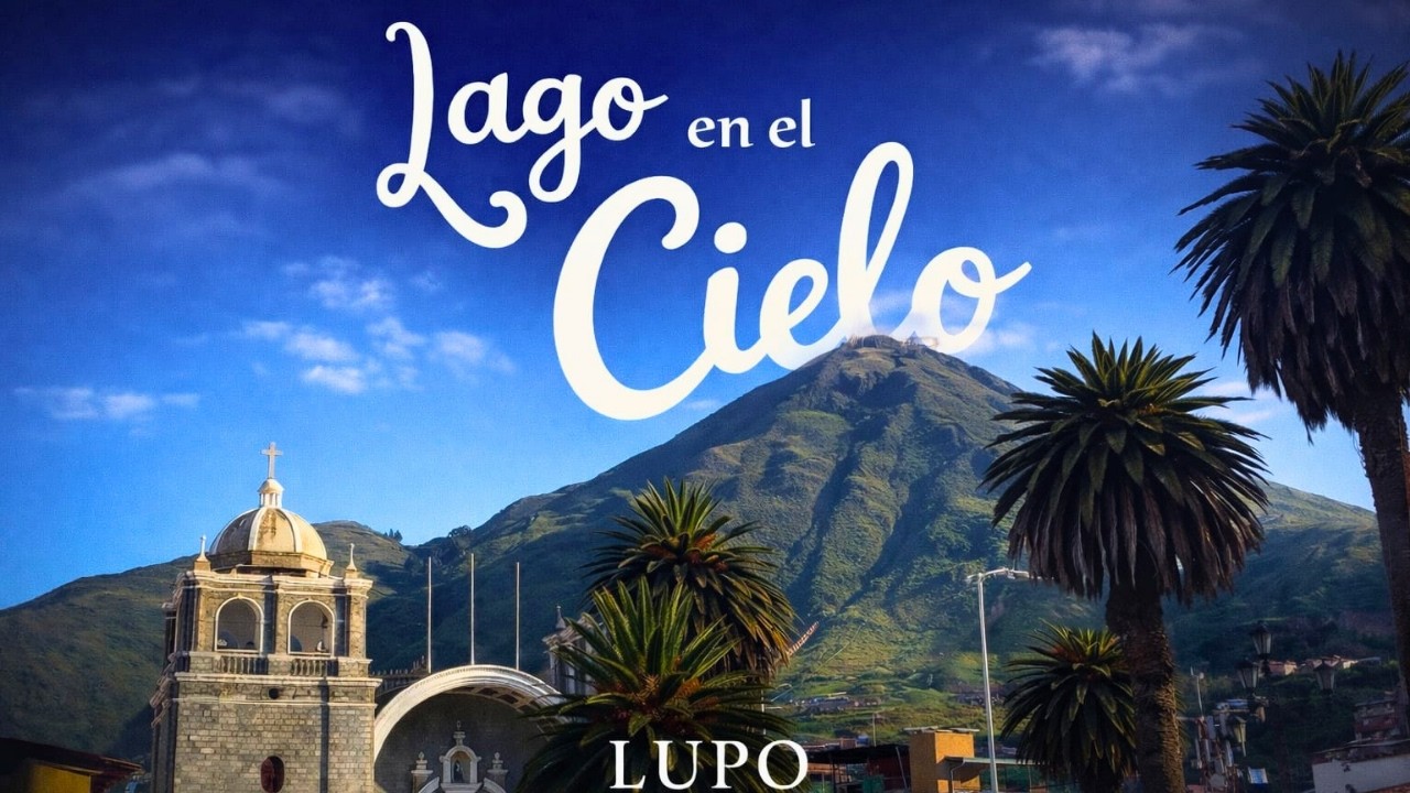 Lago en el Cielo (Cover) | Lupo