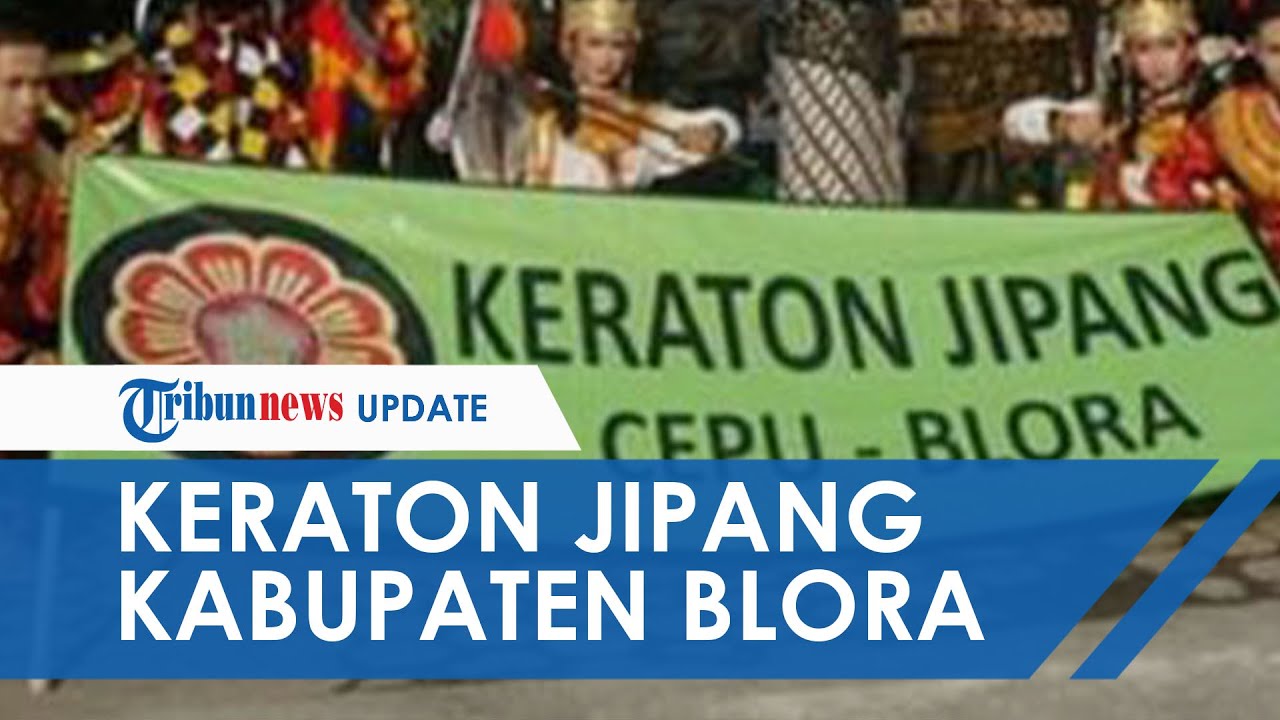 Kerajaan Jipang di Blora, Mengenang Arya Penangsang hingga Punya Misi Tingkatkan Pariwisata