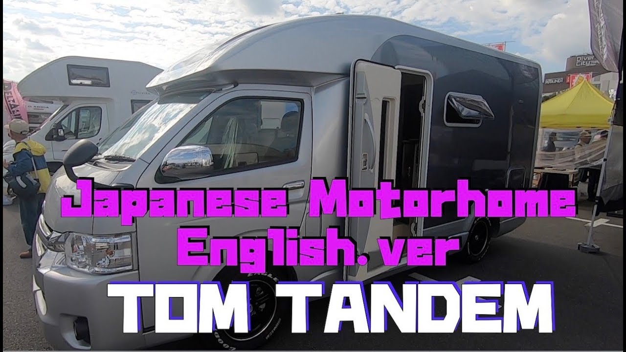 【Japanese motorhome English,ver】&rdquo;Tom Tandem&rdquo; SEKISO BODY