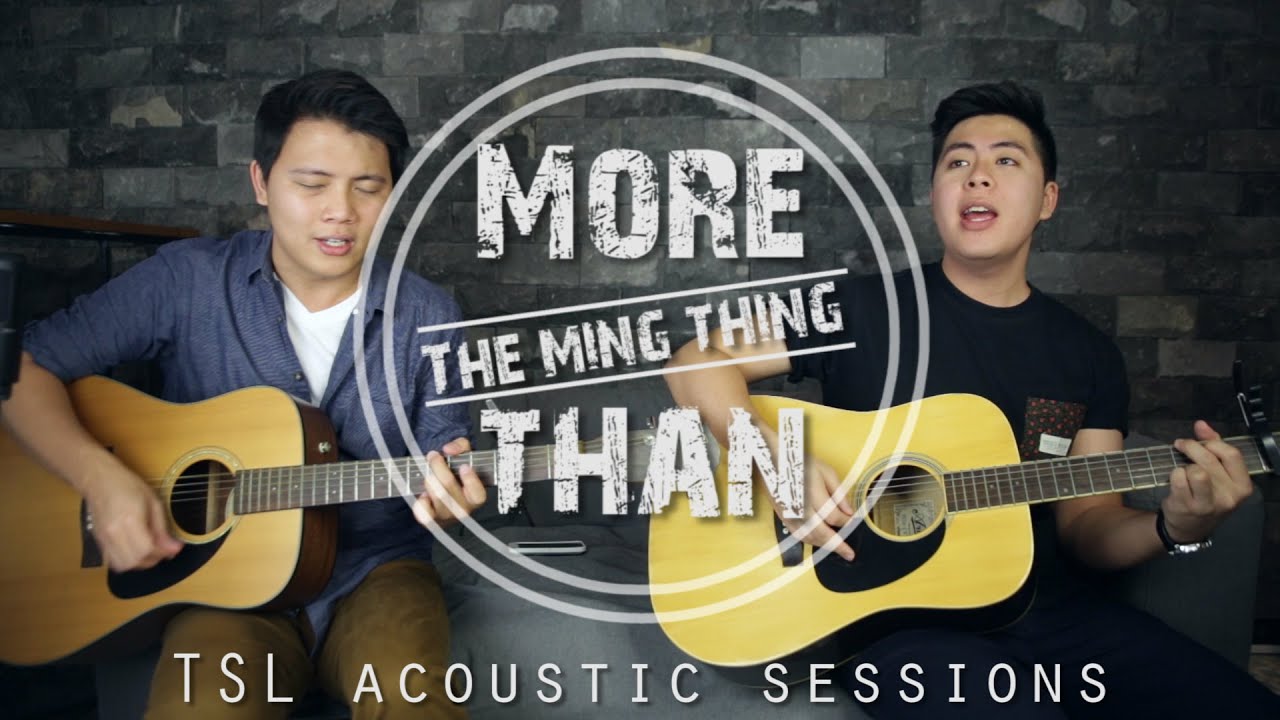 More Than (Acoustic) - The Ming Thing | TSL Acoustic Sessions