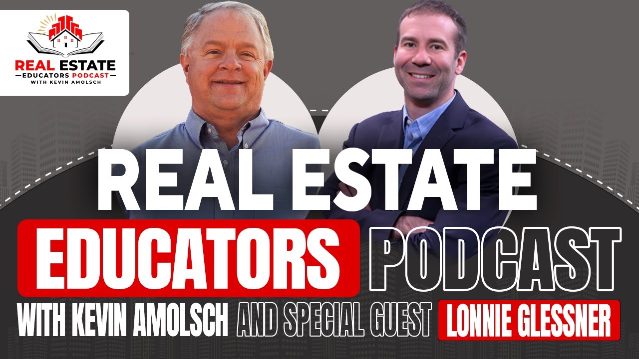 Real Estate Educators Podcast: Lonnie Glessner - Retirement Planning and Real Estate