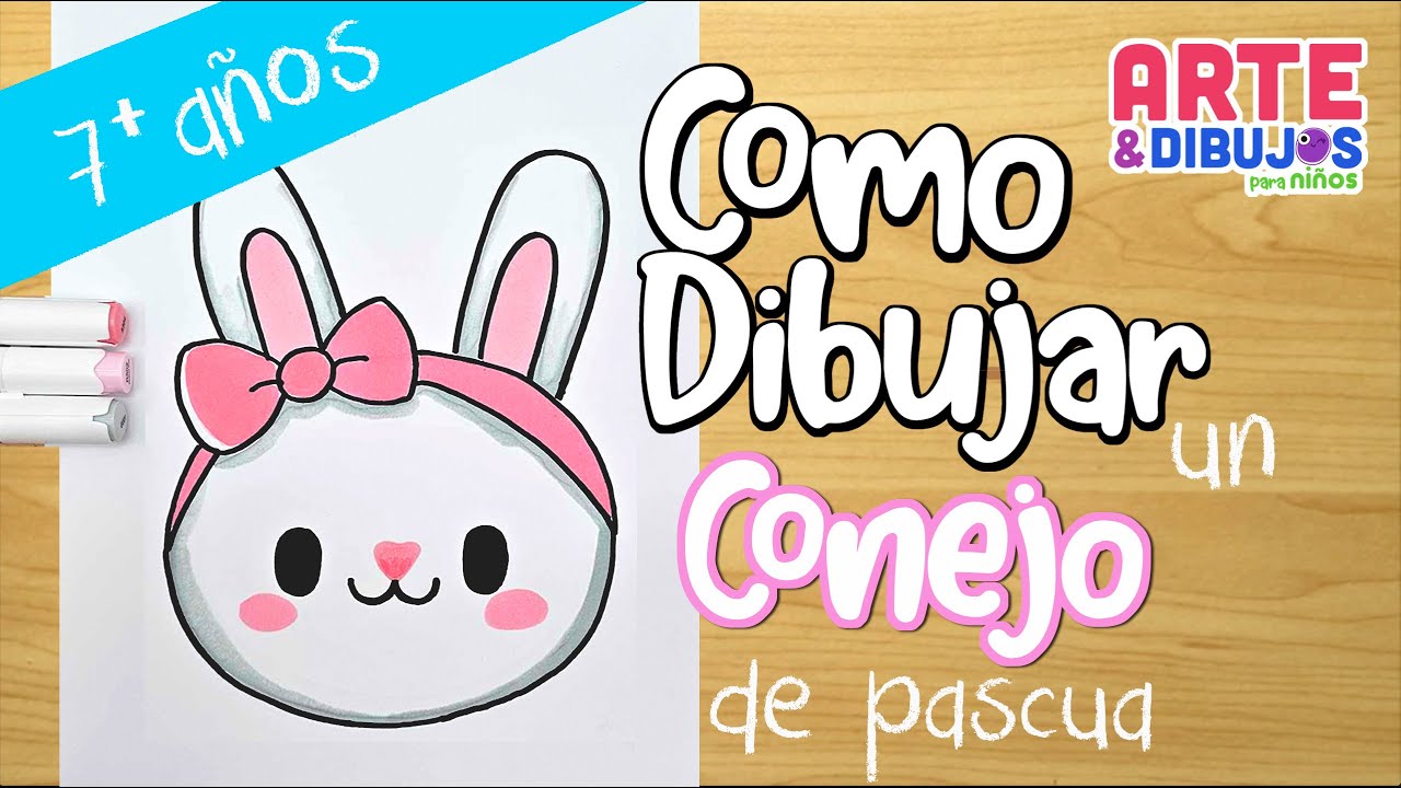 Como dibujar UN CONEJITO | muy f&aacute;cil | Arte y Dibujos para Ni&ntilde;os