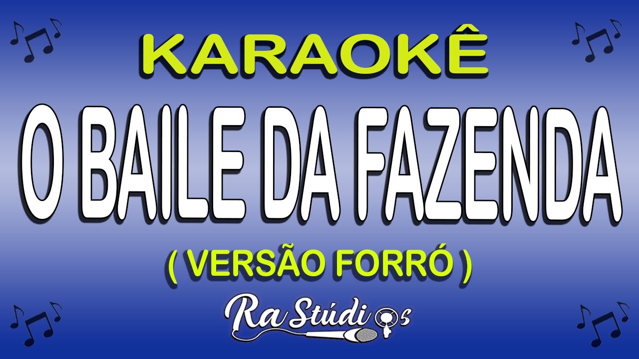 Karaokê O Baile Da Fazenda - Roberto Carlos #VersãoForró (Com Letra)