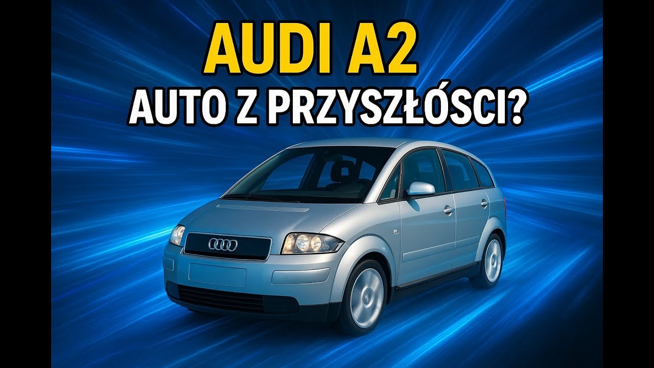 Audi A2 1.4 75KM - Statek kosmiczny czy Tesla z początku XXI wieku!