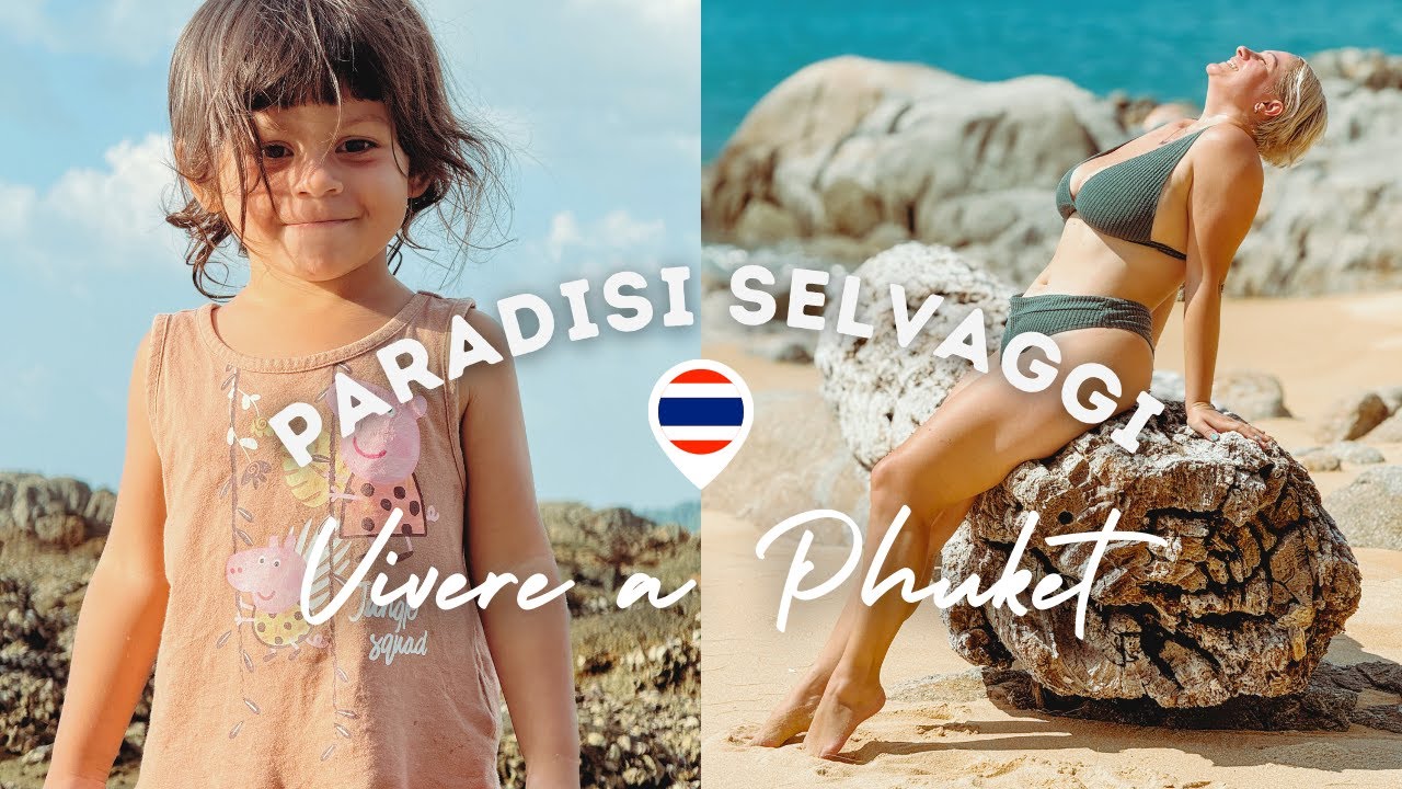 Segreti di Phuket: scopriamo due spiagge pazzesche fuori dai sentieri battuti (valgono il viaggio)