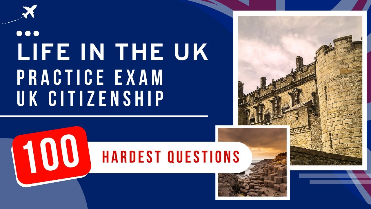 Life In The UK Test 2026 Practice Exam - UK Citizenship (100 Hardest Questions)