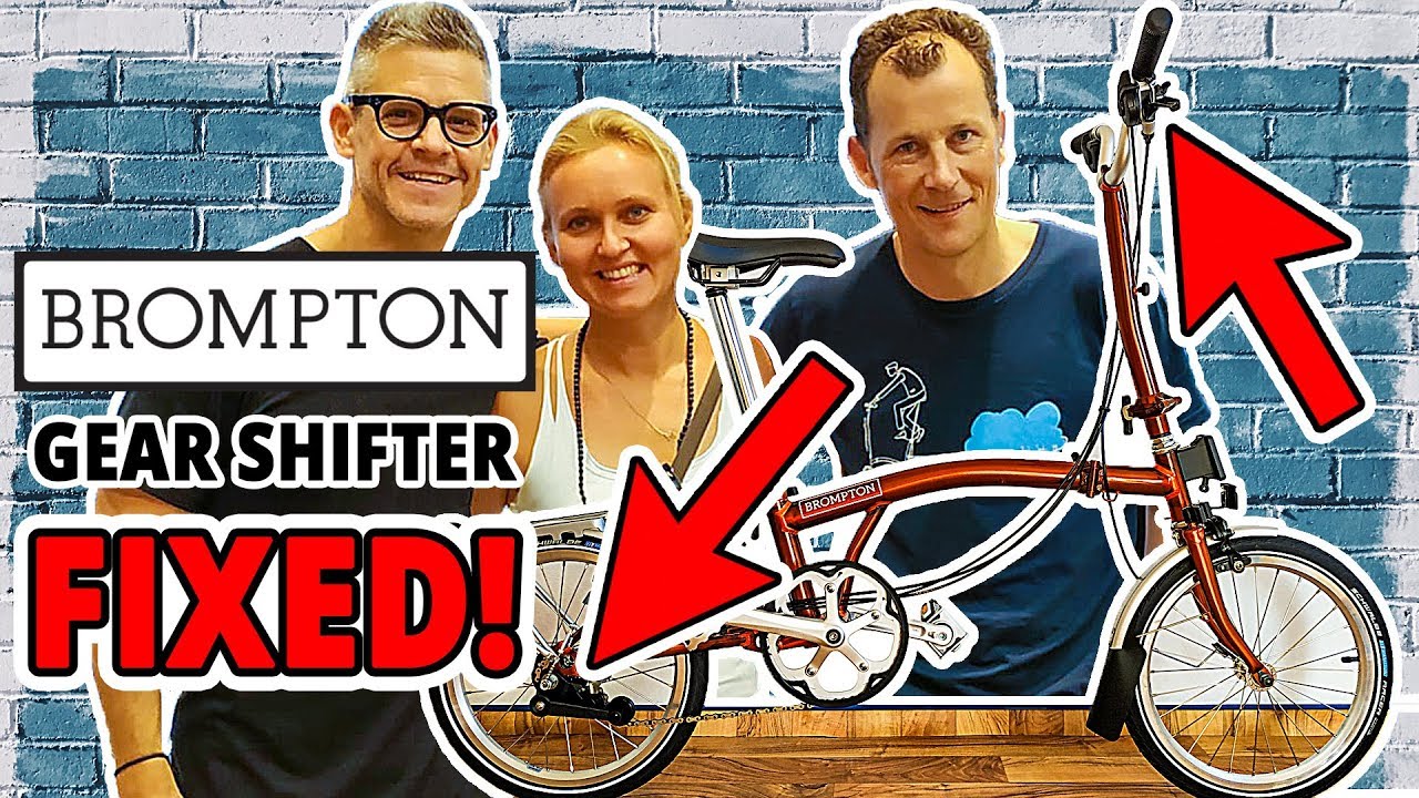 How To Fix Brompton Gear Shifter Problems (Derailleur & Hub)