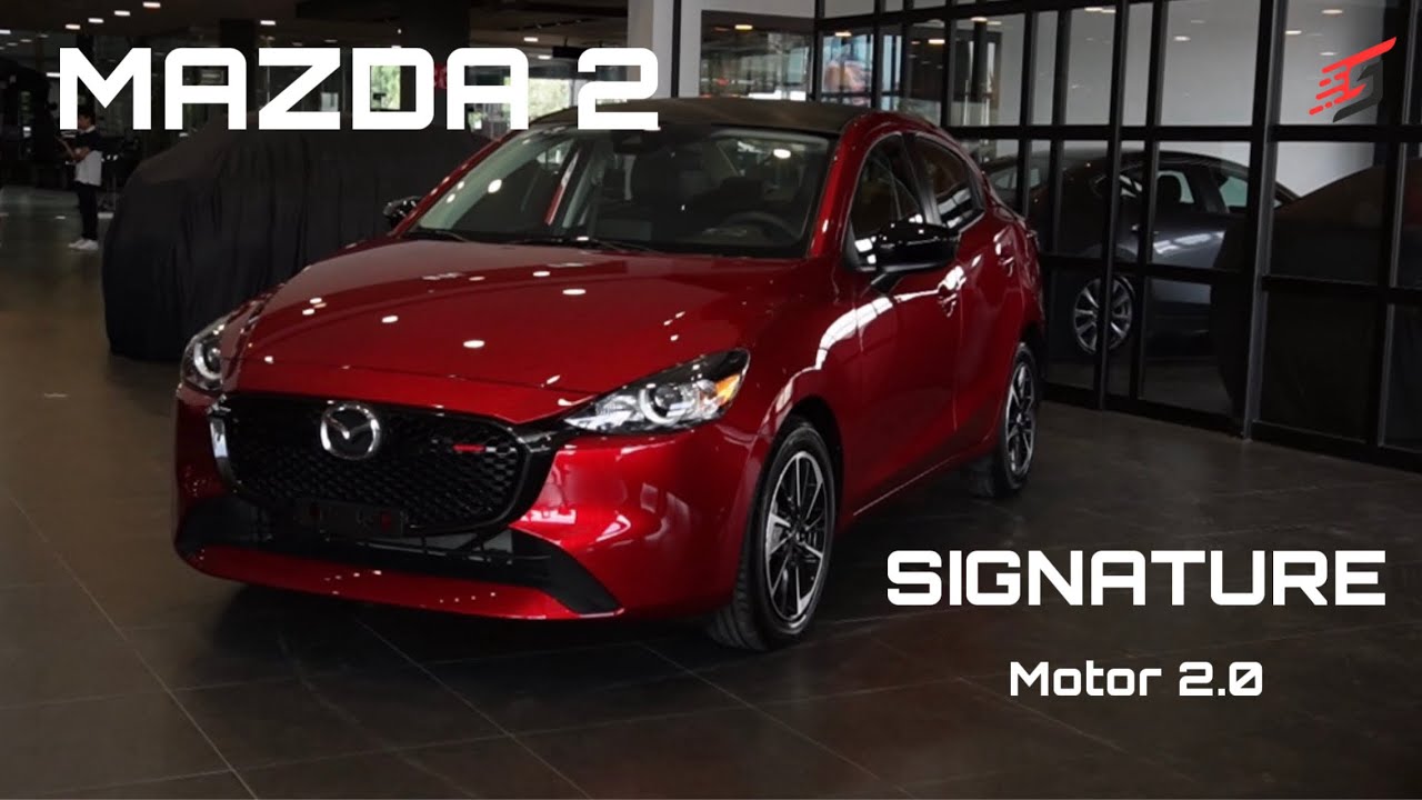 Mazda 2 signature ⭐️| Más picoso que nunca