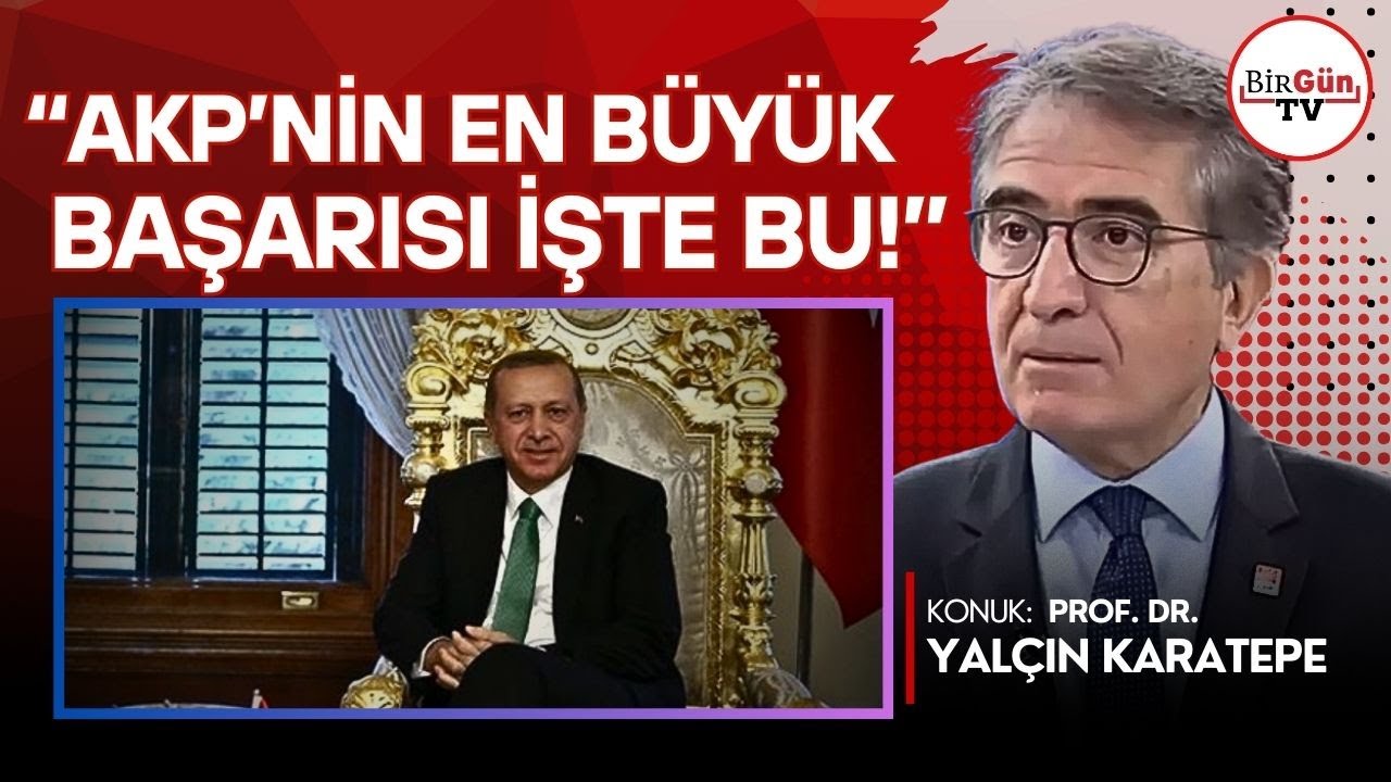 Prof. Dr. Yalçın Karatepe anlattı: 