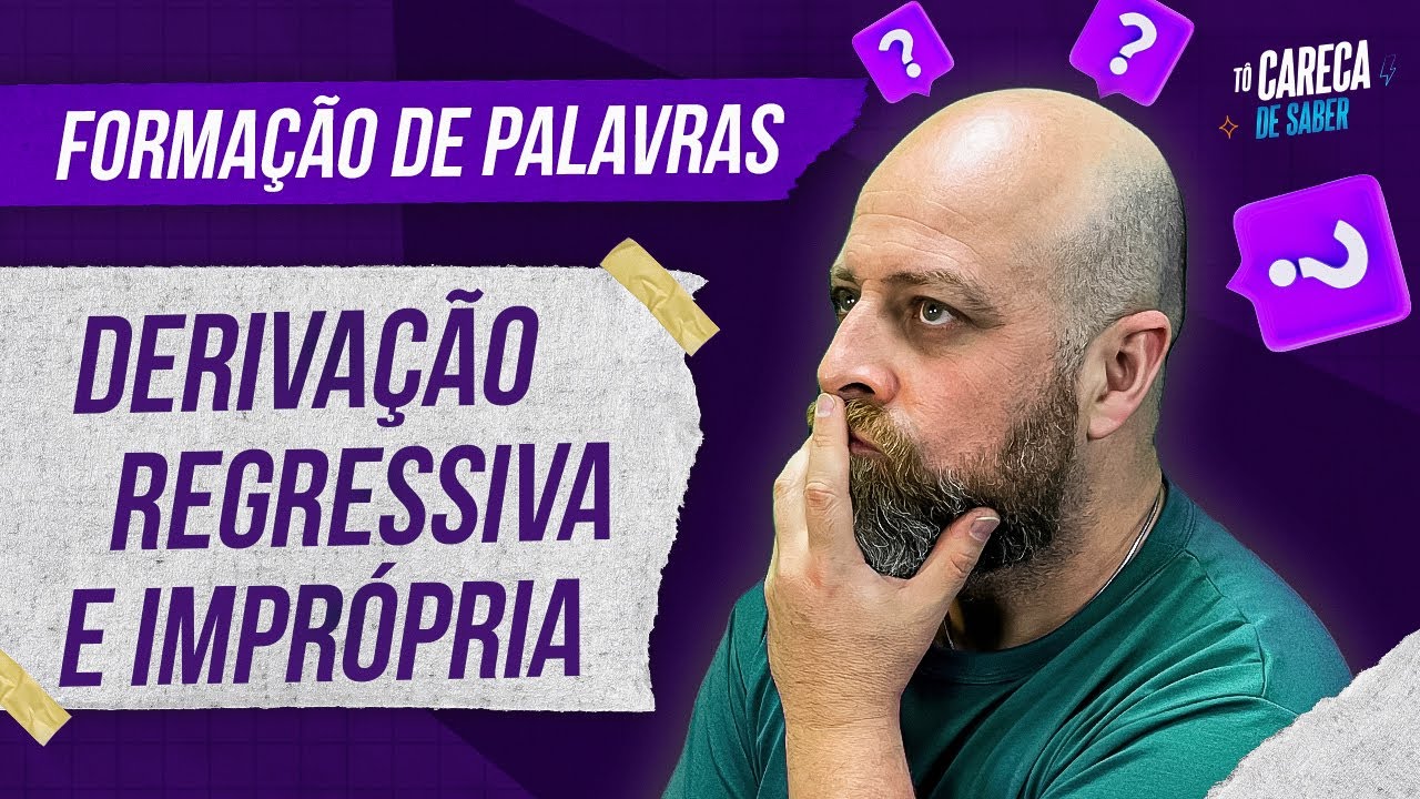 Derivação Regressiva x Derivação Imprópria [Prof. Noslen] #carecadesaber #professornoslen #gramática