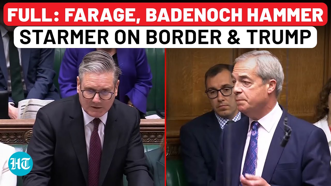 Full Debate: UK PM Starmer Sees Double Barrel Attack, Farage & Badenoch Fume Over Border, US Trade