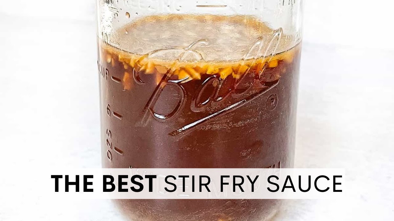 The Best Stir Fry Sauce