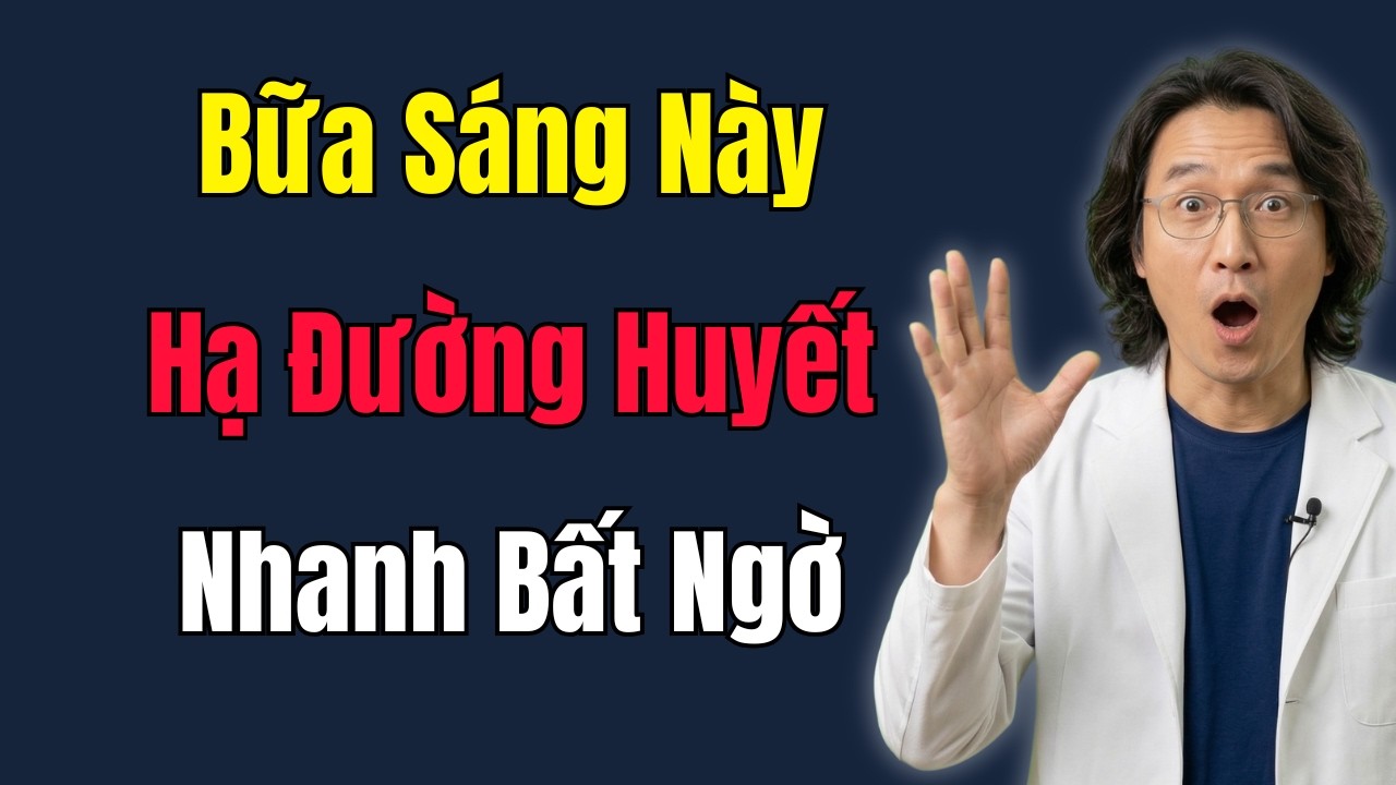 Bữa Sáng Này Giúp Hạ Đường Huyết Mạnh – Cải Thiện HbA1c Và Phòng Ngừa Tiểu Đường