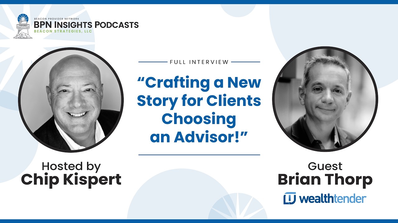 BPN Insights - Brian Thorp, Wealthtender
