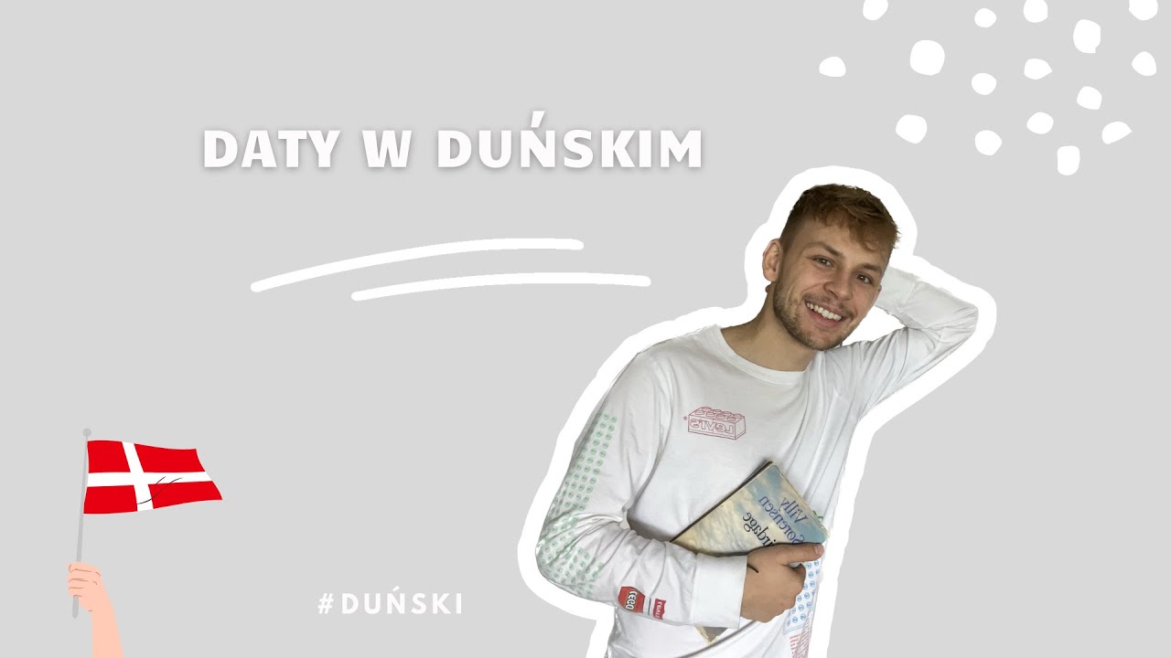 DUŃSKI OD PODSTAW: Jaki mamy dzisiaj dzień, czyli daty w języku duńskim 📆