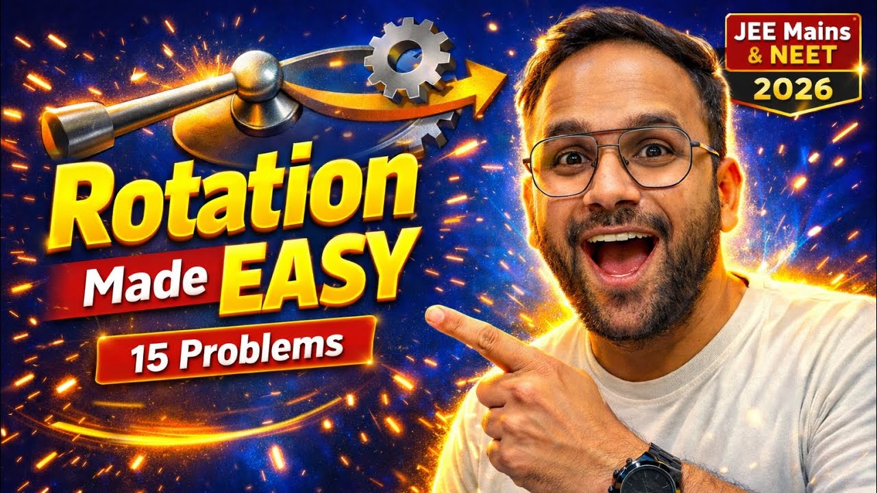 👉 Rotation Made Easy 🔥 MOI & Torque in 15 Problems | JEE Mains session 2(April attempt) & NEET 2026