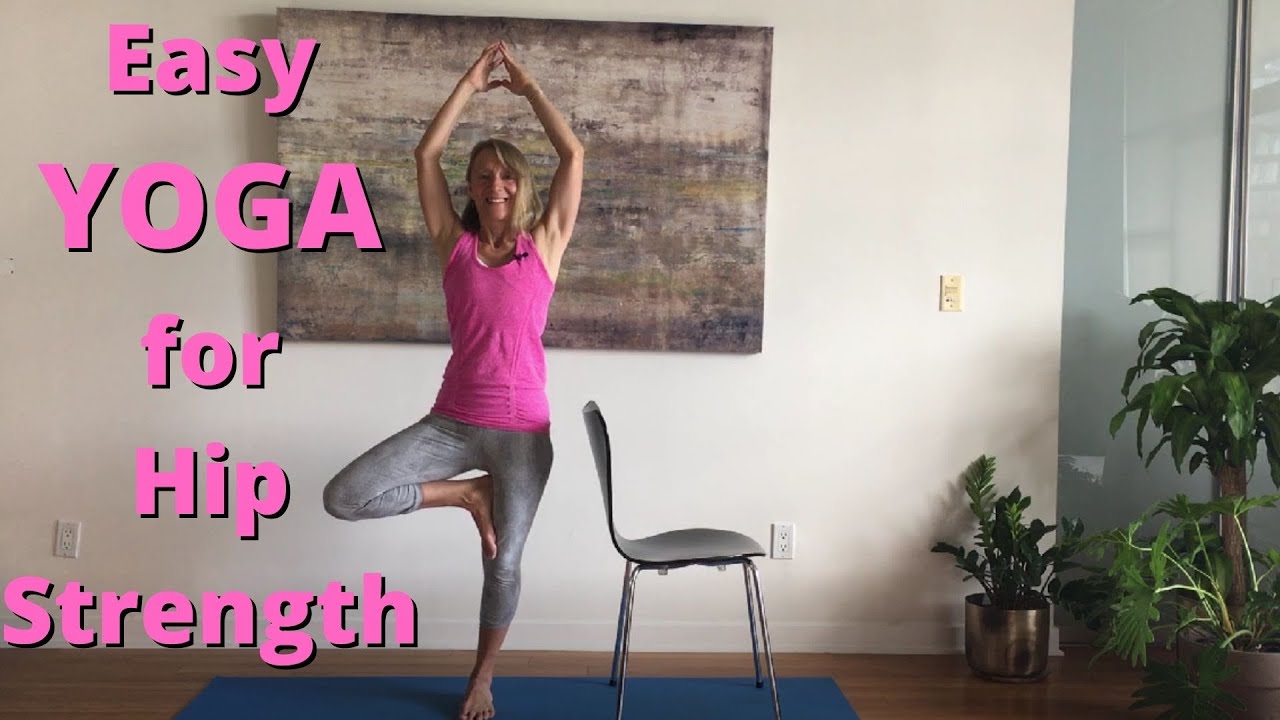 Hip Strength Yoga - Beginners Welcome!
