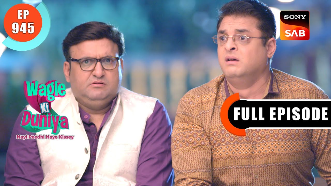 Tiwari Jaata Kaha Hai? | Wagle Ki Duniya | Ep 945 | Full Episode | 10 April 2024