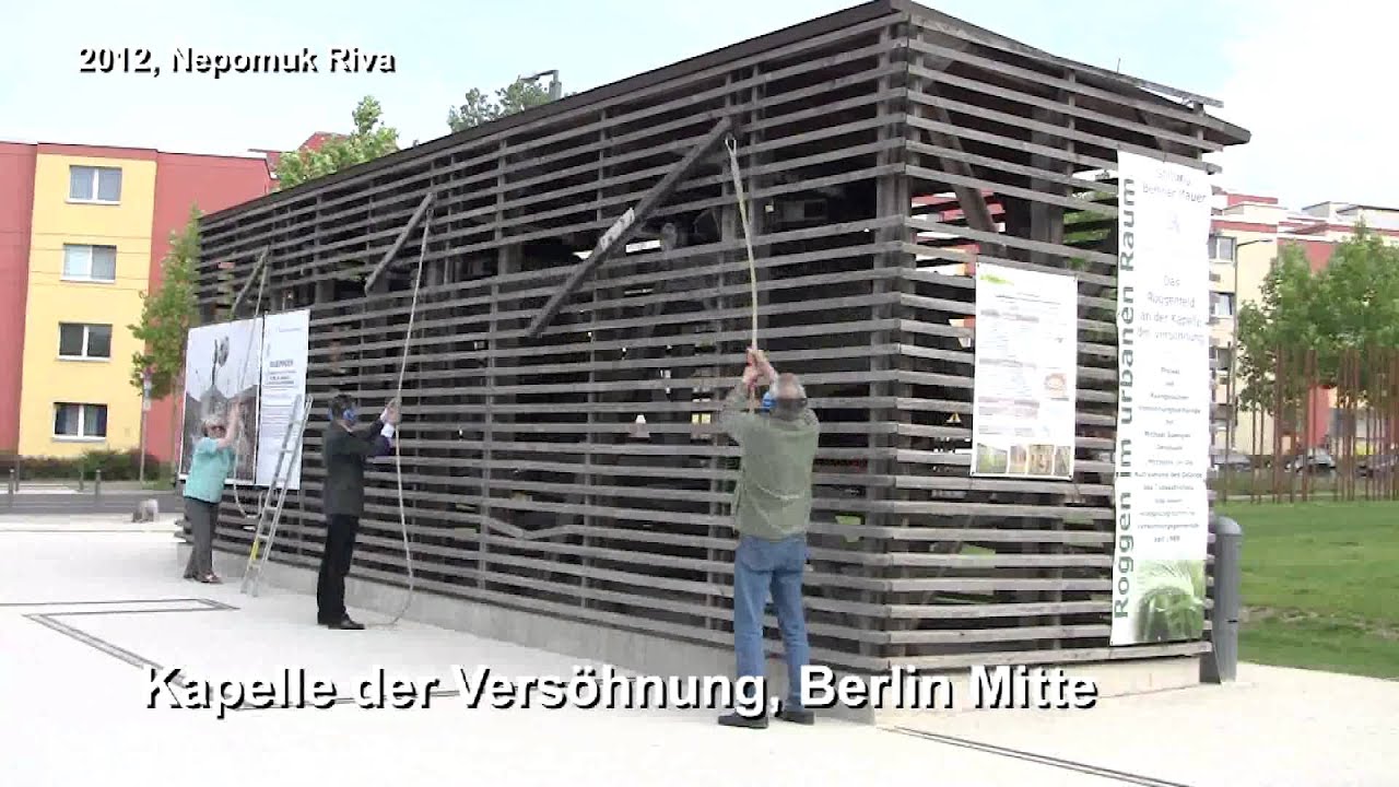 Glockengeläute der Kapelle der Versöhnung, Berlin Mitte