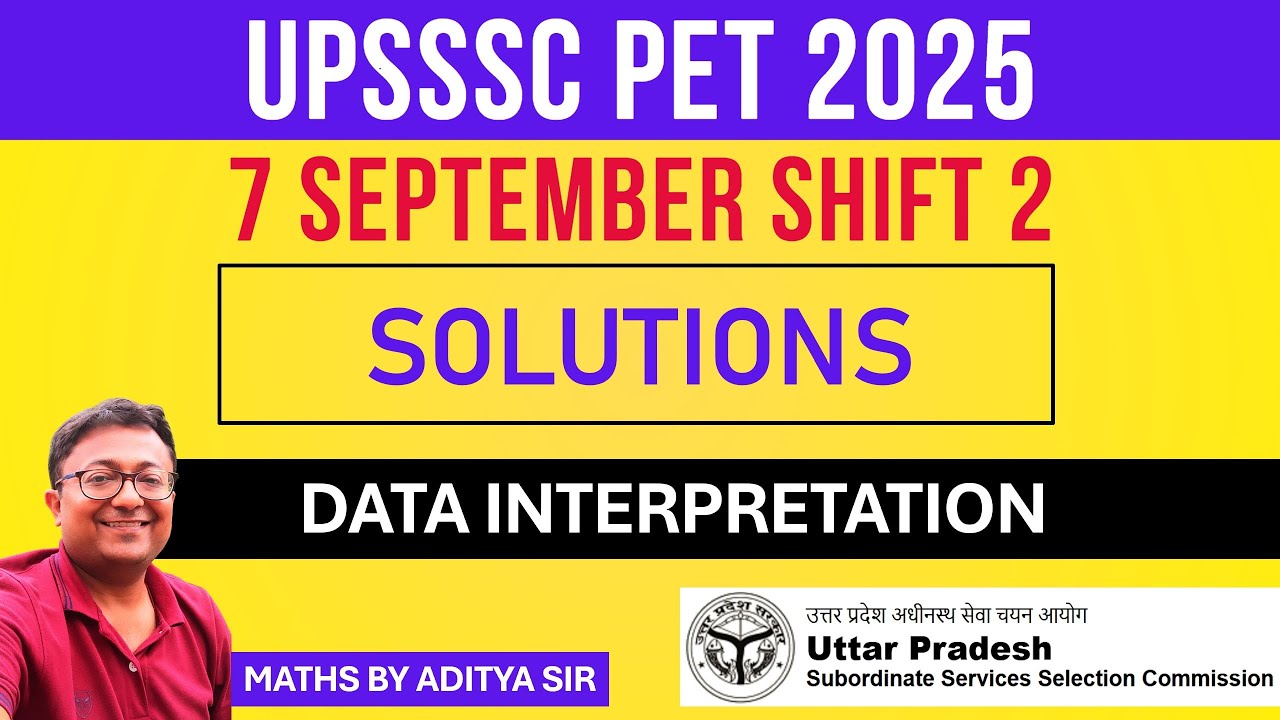 UPSSSC PET Exam 2025 Answer Key & Solutions Data Interpretation | 7 Sept 2025 Shift 2 || #upssscpet