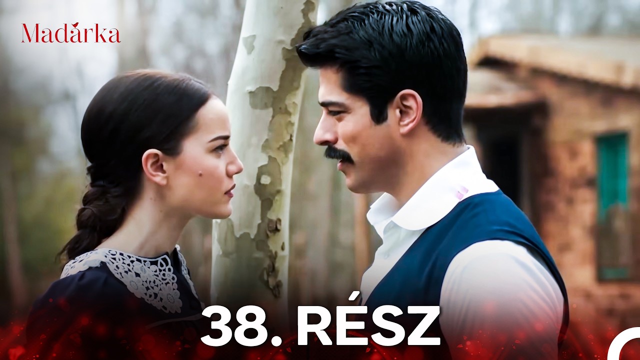 Madarka 38. Rész (Magyar Szinkron)