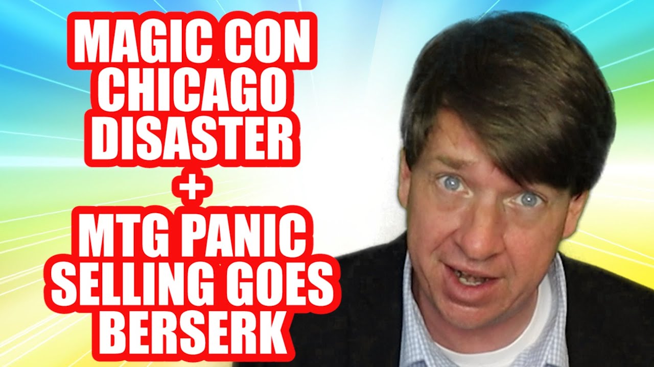 MagicCon Chicago Was A Disaster + MTG Panic Selling Goes Berserk