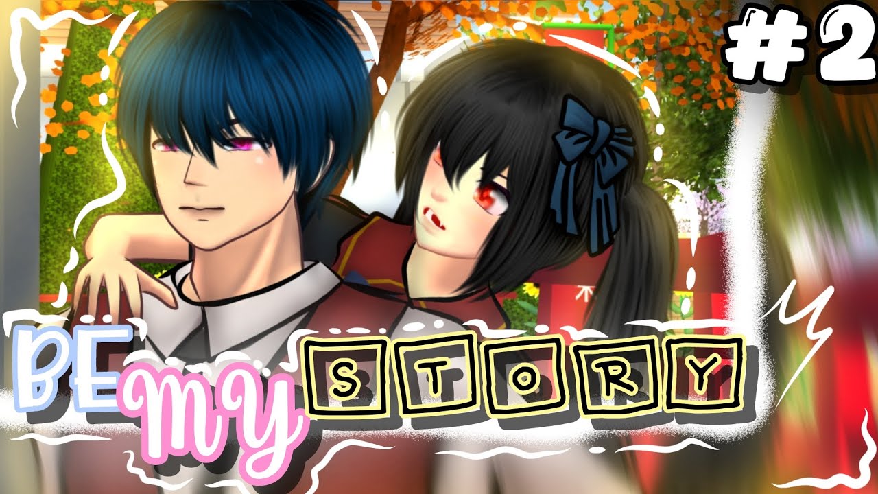 BE MY STORY#2 ||SAKURASCHOOL SIMULATOR||#fyp #berandayoutube #sakuraschoolsimulator 