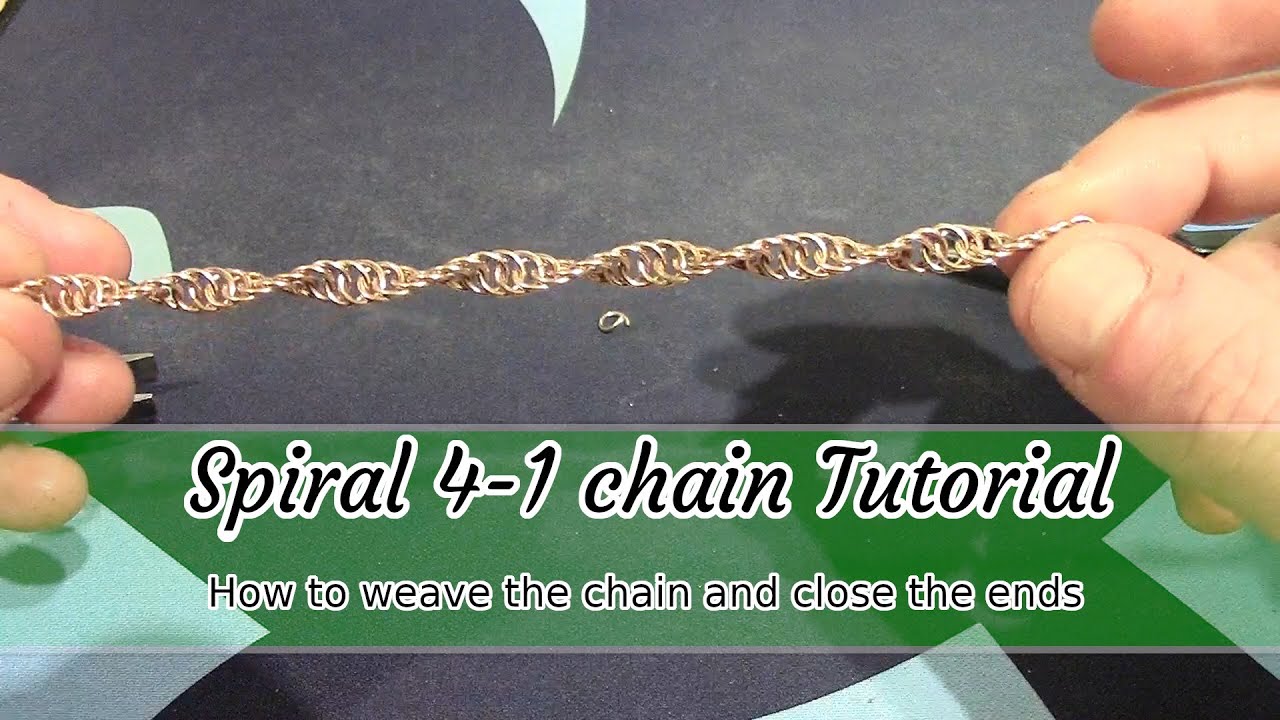 Spiral 4-1 Chain Tutorial
