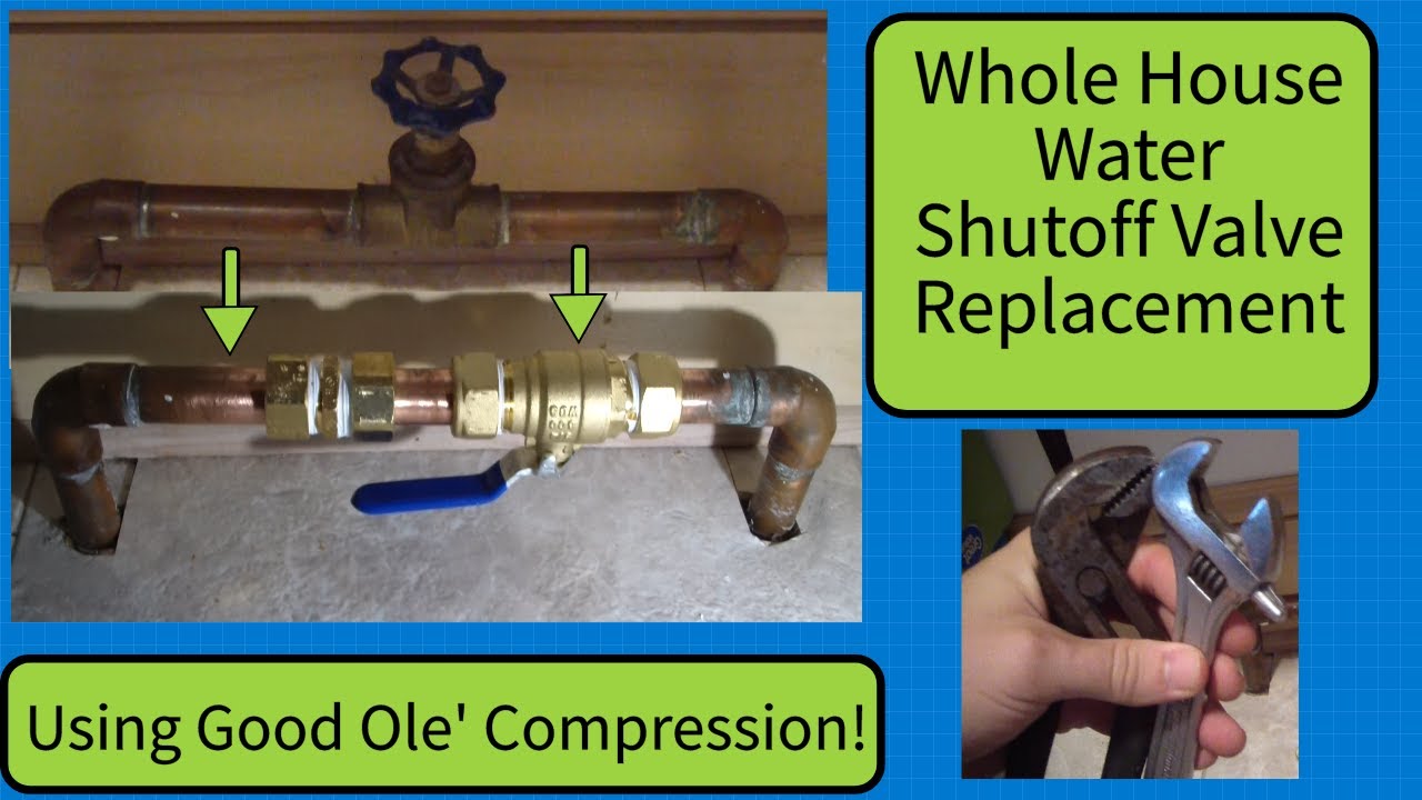 Whole House Water Shut-off Valve Replacement - DIY w/ Some Wrenches!