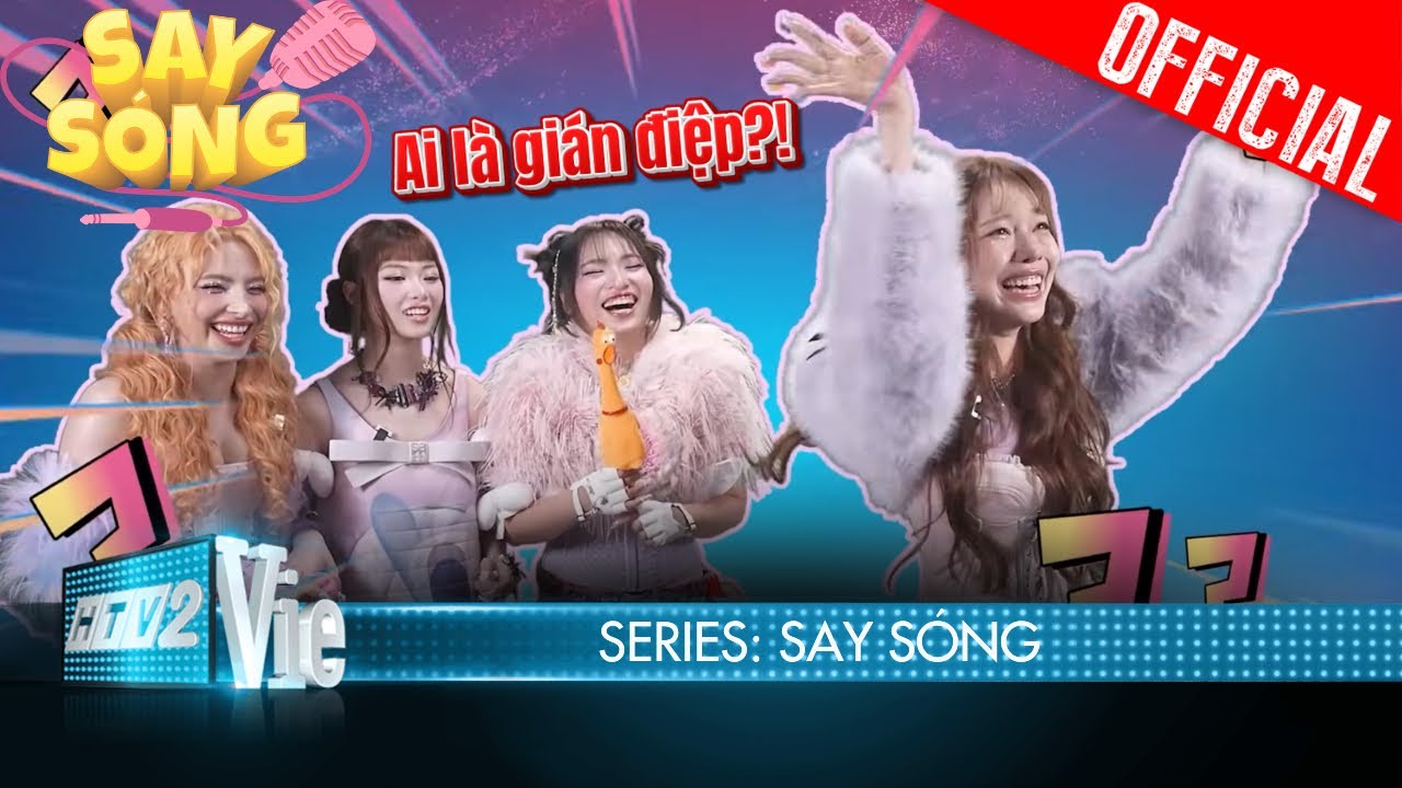 SAY SÓNG: Edenia “lục đục” vì gián điệp, Mỹ Mỹ Orange xôn xao tìm “sóng” yêu thích | SÓNG 26