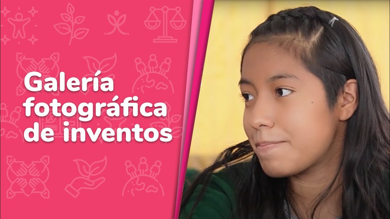 Galería fotográfica de inventos • Ética, naturaleza y sociedades •3er grado | Video detonador