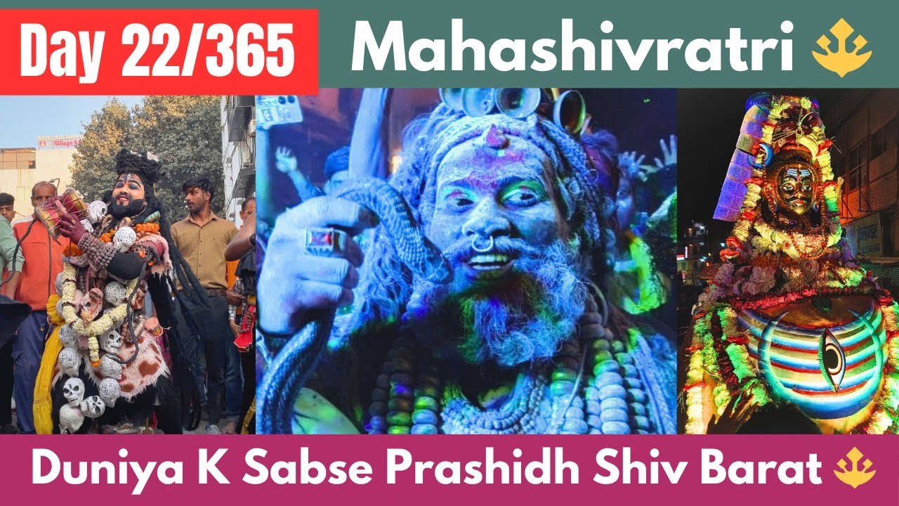 Day 12/365 | Duniya K Sabse Prashidh Shiv Barat 🔱 | Mahashivratri 