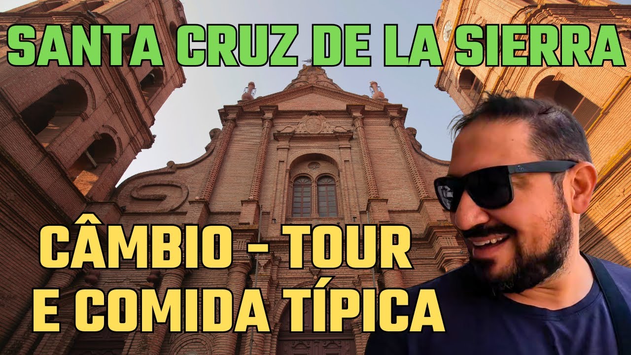 Explorando Santa Cruz de la Sierra: Um dia de História, Cultura e Comida Típica!