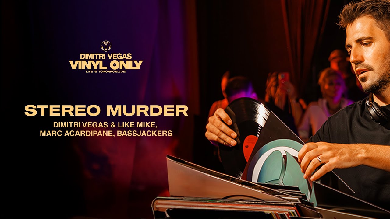 Dimitri Vegas & Like Mike, Marc Acardipane, Bassjackers - Stereo Murder [Live At Tomorrowland]