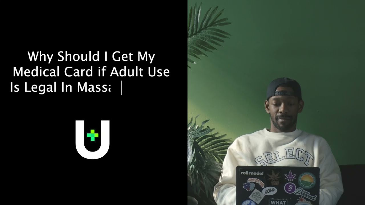Why Should I Get A Medical Card in Massachusetts if Adult Use is Legal?