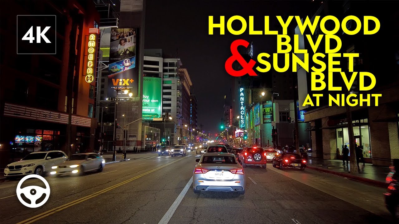 Night Driving Hollywood & Sunset Blvds | Los Angeles Driving Tour [4K]
