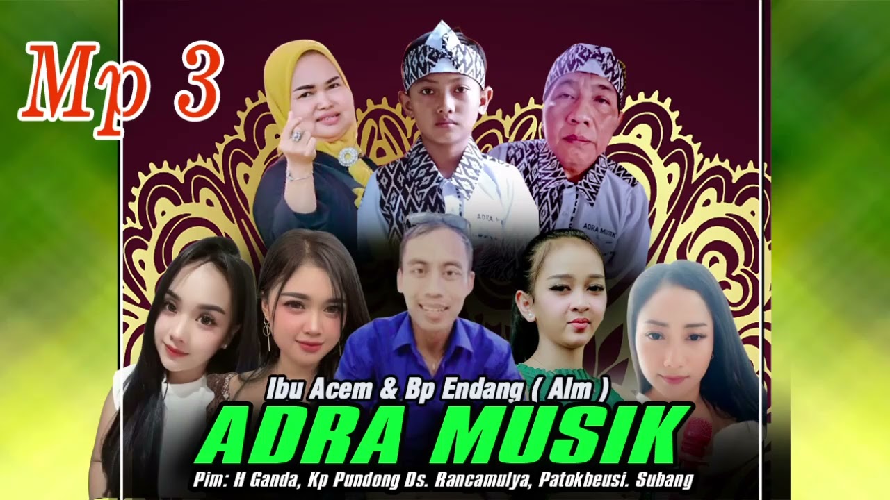 mp3 Adra musik perhajatan ibu acem pundeong 171025