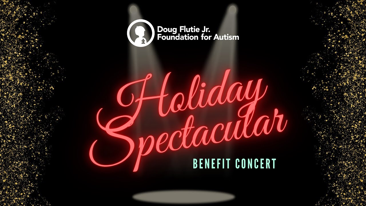 Flutie Foundation Holiday Spectacular Benefit Concert 2022