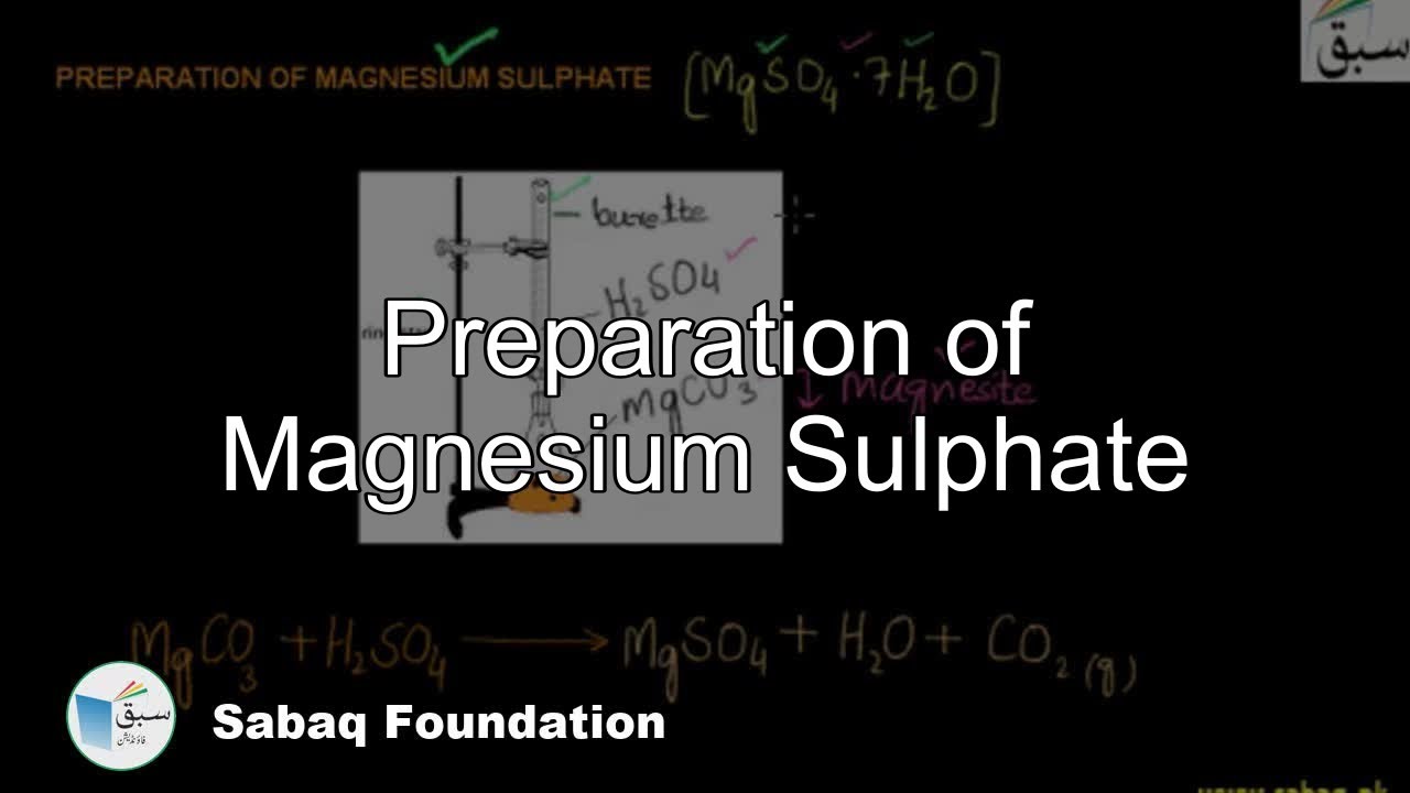 Preparation of Magnesium Sulphate, Chemistry Lecture | Sabaq.pk