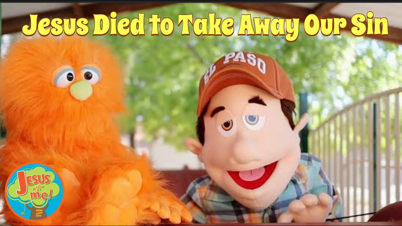 Jesus n Me Clubhouse: Jesus Died to Take Away Our Sin