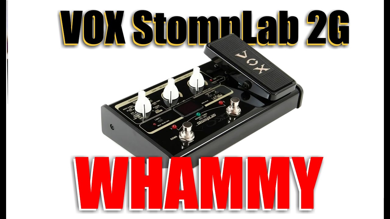 WHAMMY na VOX STOMPLAB 2G! - Aprenda a configurar esse efeito animal nessa pedaleira.