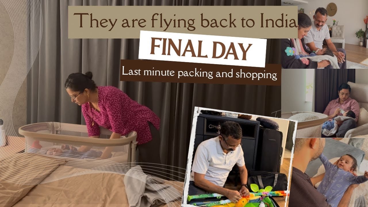 Final day | They are flying back to India 🇮🇳 tomorrow | Last minute shopping and packing 