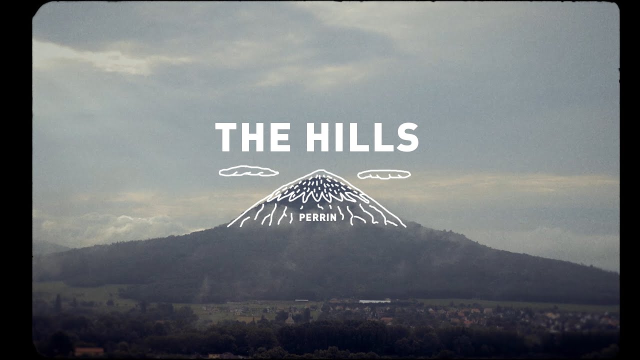 Perrin - The Hills (Official Music Video)