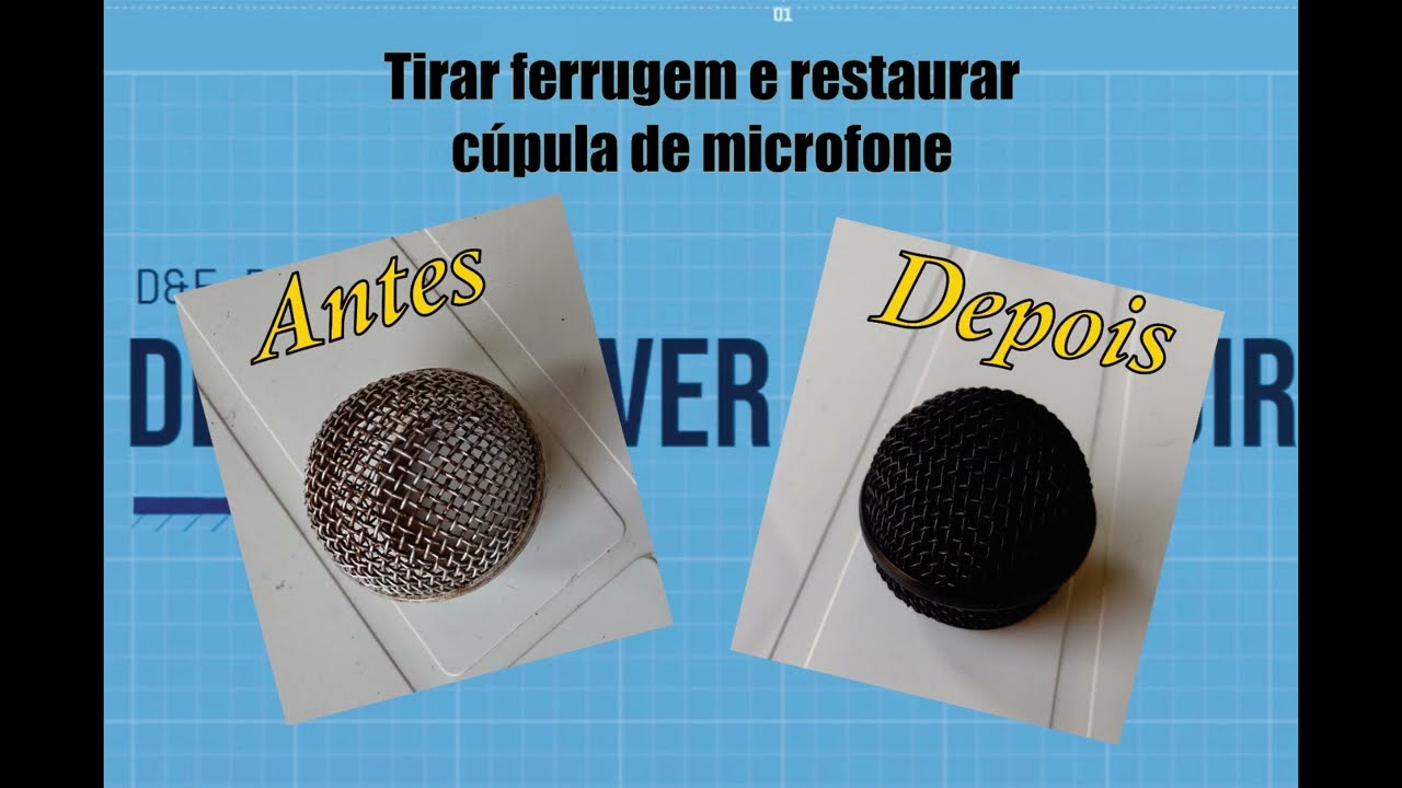 Tirar Ferrugem e Restaurar Cúpula do Microfone